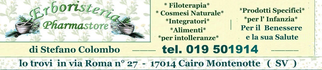 Erboristeria Filoterapia Cosmesi Naturale Integratori Alimenti Erboristeria Pharmastore Cairo Montenotte (SV)